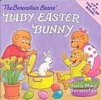 [중고] The Berenstain Bears Baby Easter Bunny: An Easter and Springtime Book for Kids (Paperback)
