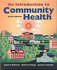 An Introduction to Community Health (Paperback, 6th)