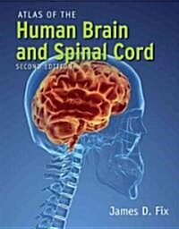 Atlas of the Human Brain and Spinal Cord (Spiral, 2)