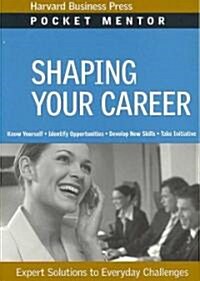 [중고] Shaping Your Career: Expert Solutions to Everyday Challenges (Paperback)