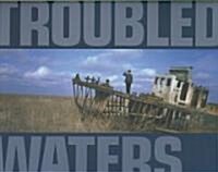 Dieter Telemans: Troubled Waters (Hardcover)