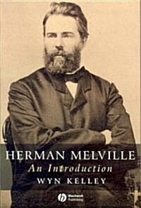 Herman Melville : An Introduction (Paperback)