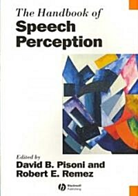 The Handbook of Speech Perception (Paperback)