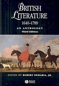 British Literature 1640-1789 : An Anthology (Paperback, 3 Rev ed)