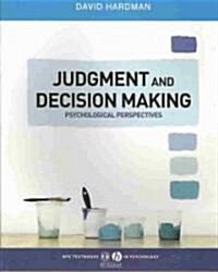 Judgment and Decision Making : Psychological Perspectives (Paperback)