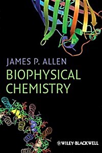 Biophysical Chemistry (Hardcover)