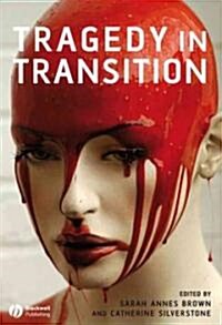 Tragedy in Transition (Hardcover)