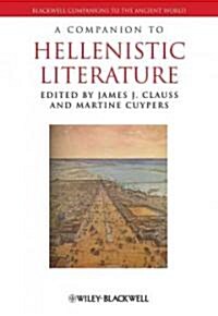 A Companion to Hellenistic Literature (Hardcover)