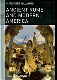 Ancient Rome and Modern America (Hardcover)