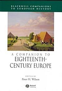 A Companion to Eighteenth-Century Europe (Hardcover)