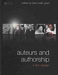 Auteurs and Authorship : A Film Reader (Hardcover)