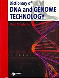 Dictionary of DNA and Genome Technology (Paperback, 1st)