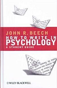 How to Write Psychology (Hardcover)