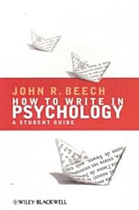How to Write in Psychology: A Student Guide (Paperback)