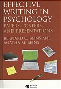 Effective Writing in Psychology : Papers, Posters, and Presentations (Hardcover)