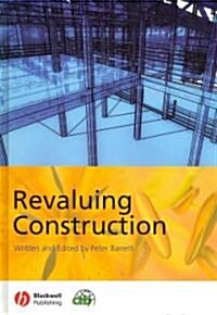 Revaluing Construction (Hardcover)