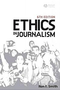 Ethics in Journalism 6e (Paperback)