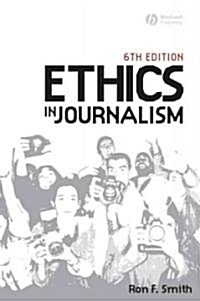 Ethics in Journalism (Paperback, 6 ed)