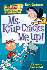 My Weird School #21: Ms. Krup Cracks Me Up! (Paperback)