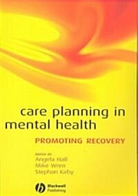 Care Planning in Mental Health: Promoting Recovery (Paperback)