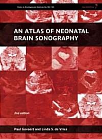 An Atlas of Neonatal Brain Sonography (Hardcover, 2 ed)