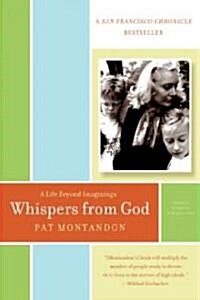 Whispers from God: A Life Beyond Imaginings (Paperback)