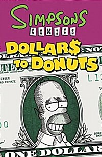 [중고] Simpsons Comics Dollars to Donuts (Paperback)
