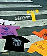 Street T (Paperback)
