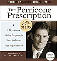 The Perricone Prescription: A Physicians 28-Day Program for Total Body and Face Rejuvenation (Audio CD)