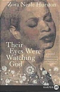 Their Eyes Were Watching God (Paperback, Large Print)