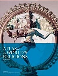 Atlas of the Worlds Religions (Hardcover, 2)