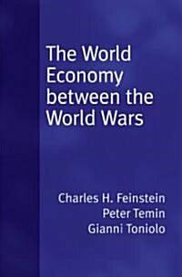 [중고] World Economy Between the World Wars (Hardcover)