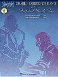 Charlie Parker for Piano (Paperback, Compact Disc)