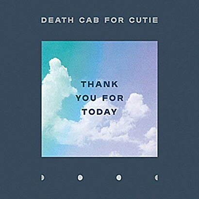 [수입] Death Cab for Cutie - Thank You For Today