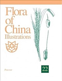 Flora of China Illustrations, Volume 22: Poaceae (Hardcover)