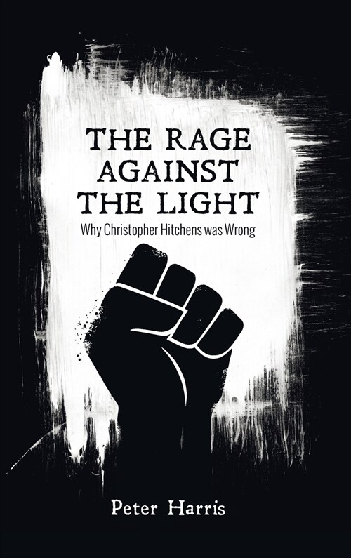 The Rage Against the Light (Hardcover)