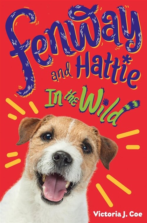 Fenway and Hattie in the Wild (Hardcover)