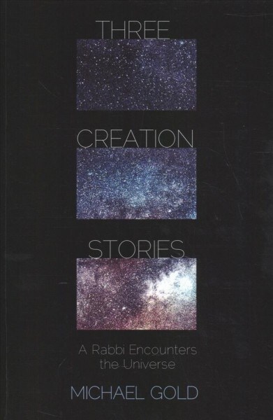Three Creation Stories (Paperback)