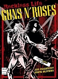 Guns N Roses: La Novela Gr?ica del Rock (Paperback)