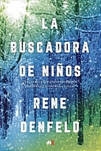 La Buscadora De Ni?s (Paperback)