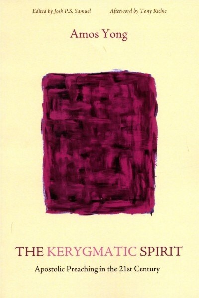 The Kerygmatic Spirit (Paperback)
