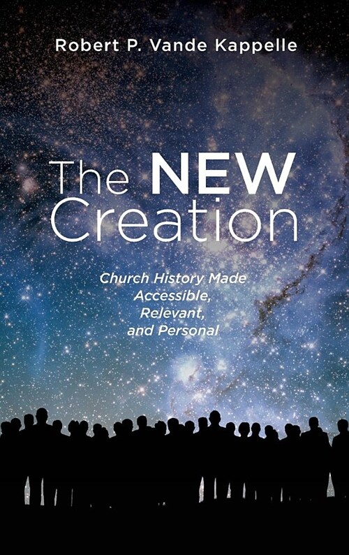 The New Creation (Hardcover)