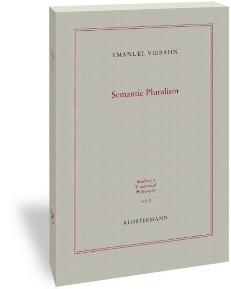 Semantic Pluralism (Paperback)