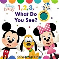 Disney Baby: 1, 2, 3 What Do You See? (Board Books)