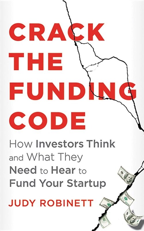 Crack the Funding Code: Find the hidden Money and the Right Investors to Fund Your Business Fast (Audio CD, Library)