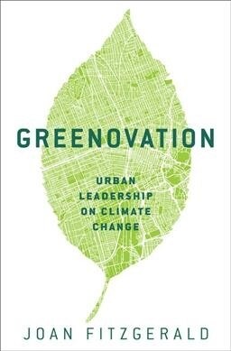 Greenovation: Urban Leadership on Climate Change (Hardcover)