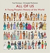 All of Us: A Young Peoples History of the World (Hardcover)