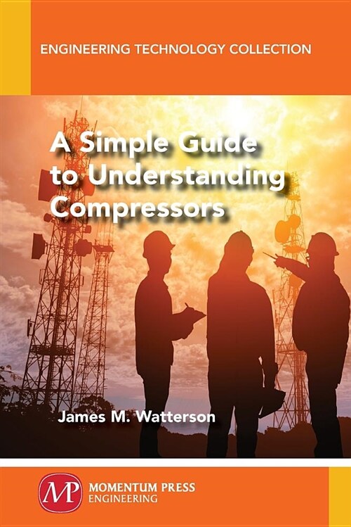 A Simple Guide to Understanding Compressors (Paperback)