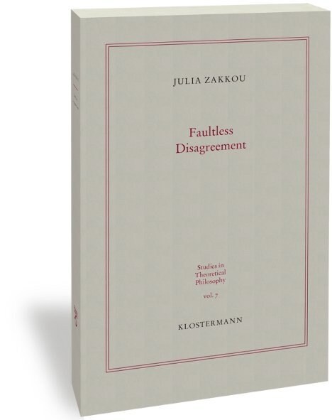 Faultless Disagreement: A Defense of Contextualism in the Realm of Personal Taste (Paperback)