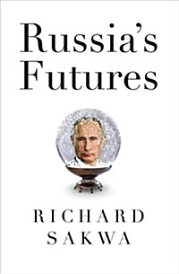 Russias Futures (Paperback)